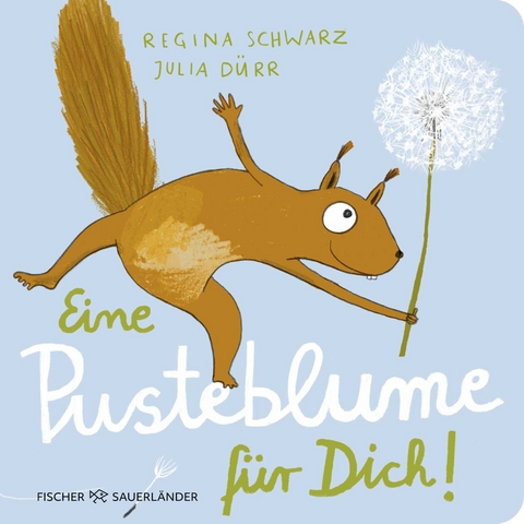 Eine Pusteblume f&uuml;r dich! - Regina Schwarz