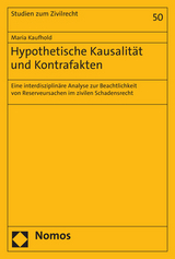 Hypothetische Kausalit&auml;t und Kontrafakten - Maria Kaufhold