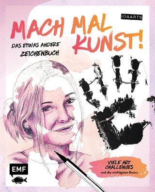 Mach mal Kunst! Das etwas andere Zeichenbuch