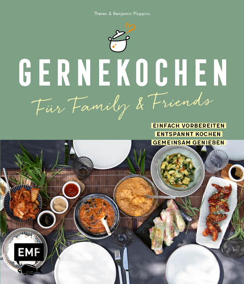 Gernekochen &ndash; F&uuml;r Family & Friends - Benjamin Pluppins, Theres Pluppins