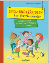 Spiel- und Lernideen für Vorschulkinder - Andrea Erkert