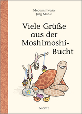 Viele Gr&uuml;&szlig;e aus der Moshimoshi-Bucht - Megumi Iwasa