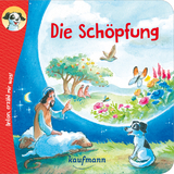 Anton, erz&auml;hl mir was! Die Sch&ouml;pfung - Katharina Wilhelm