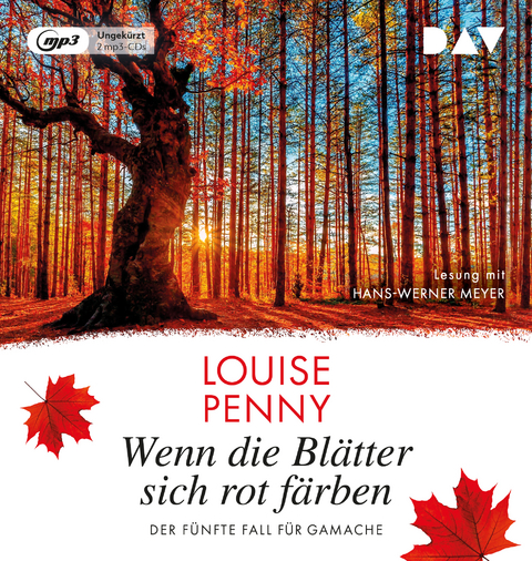 Wenn die Bl&auml;tter sich rot f&auml;rben. Der f&uuml;nfte Fall f&uuml;r Gamache - Louise Penny