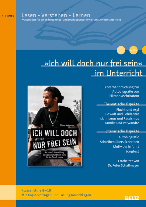 &raquo;Ich will doch nur frei sein&laquo; im Unterricht - Peter Schallmayer