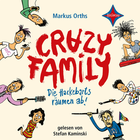 Crazy Family - Die Hackebarts r&auml;umen ab! - Markus Orths