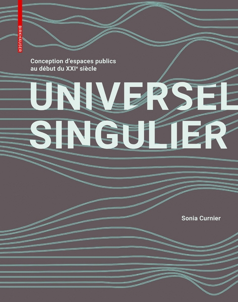 Universel Singulier - Sonia Curnier