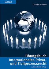 &Uuml;bungsbuch Internationales Privat- und Zivilprozessrecht - Andreas Lienhard