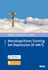 Metakognitives Training bei Depression (D-MKT) - Lena Jelinek, Marit Hauschildt, Steffen Moritz
