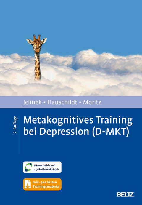 Metakognitives Training bei Depression (D-MKT) - Lena Jelinek, Marit Hauschildt, Steffen Moritz