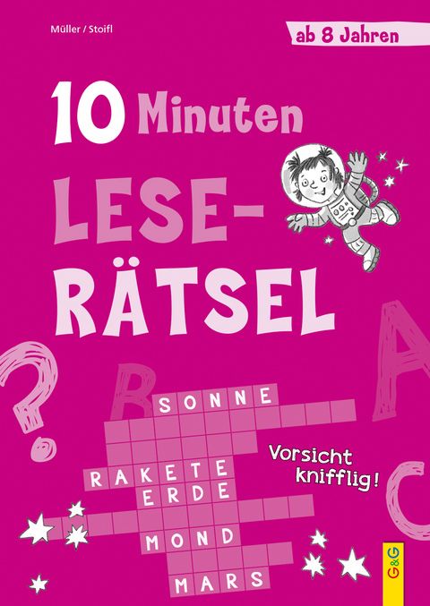 10-Minuten-Leser&auml;tsel ab 8 Jahren - Verena M&uuml;ller, Erika Stoifl