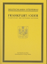 Frankfurt Oder - Hauptstadt der mittleren Ostmark - 