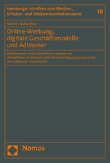 Online-Werbung, digitale Gesch&auml;ftsmodelle und Adblocker - Ioannis Katsivelas