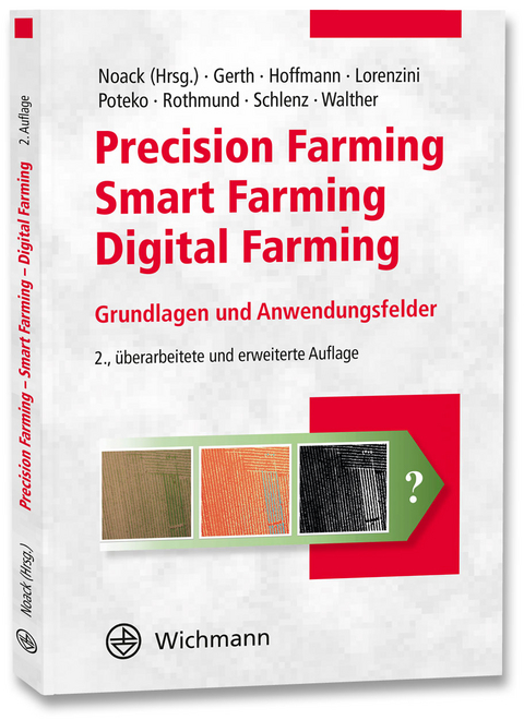 Precision Farming – Smart Farming – Digital Farming - Patrick Ole Noack