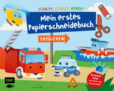 Schnipp, Schnipp, Hurra – Mein erstes Papierschneidebuch: Tatü-Tata! Einsatzfahrzeuge von Polizei, Feuerwehr und Co. - von Miller, Pia