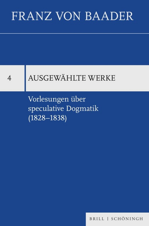 Vorlesungen &uuml;ber speculative Dogmatik (1828&ndash;1838) - 