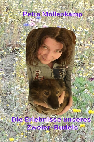 Die Erlebnisse unseres Zweier-Rudels
