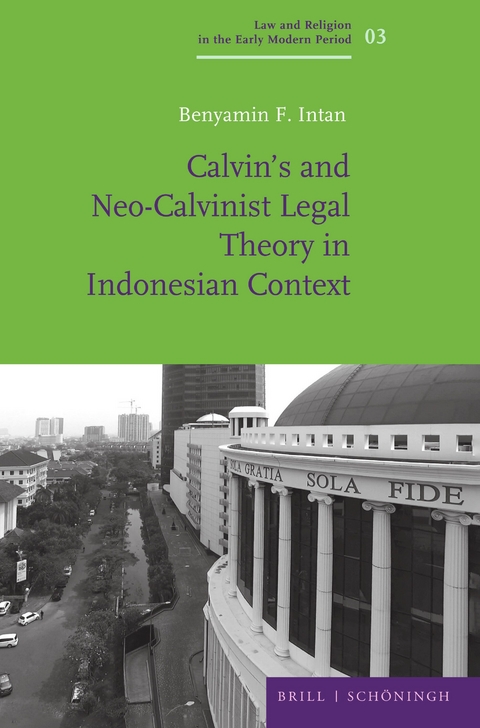 Calvin&rsquo;s and Neo-Calvinist Legal Theory in Indonesian Context - Benyamin F. Intan