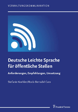 Deutsche Leichte Sprache f&uuml;r &ouml;ffentliche Stellen - Stefanie Koehler, Roc&iacute;o Bernab&eacute; Caro