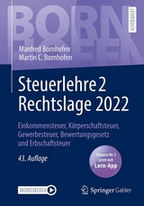 Steuerlehre 2 Rechtslage 2022 - Bornhofen, Manfred; Bornhofen, Martin C.