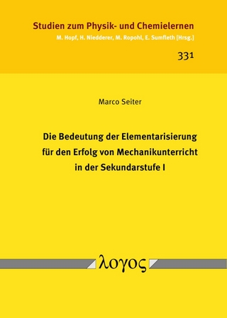 Die Bedeutung der Elementarisierung für den Erfolg von Mechanikunterricht in der Sekundarstufe I