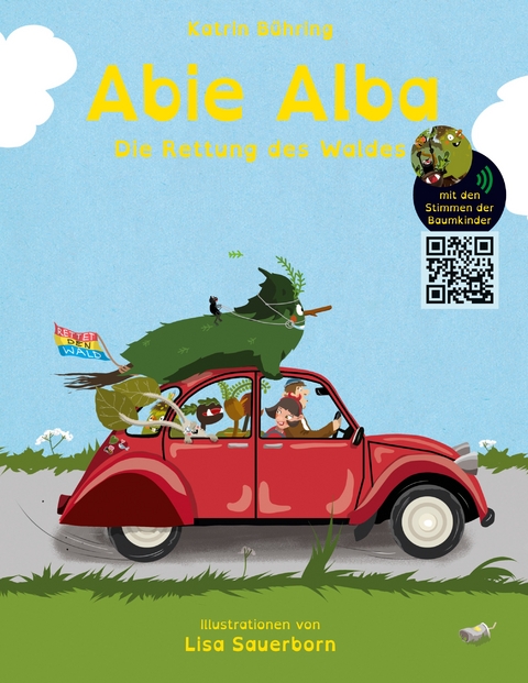 Abie Alba - Die Rettung des Waldes - Katrin B&uuml;hring