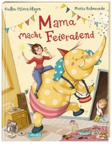 Mama macht Feierabend - Madlen Ottenschl&auml;ger