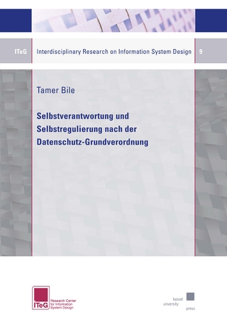 Selbstverantwortung und Selbstregulierung nach der Datenschutz-Grundverordnung