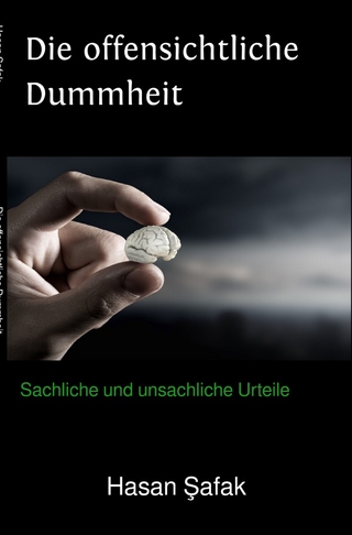 Die offensichtliche Dummheit