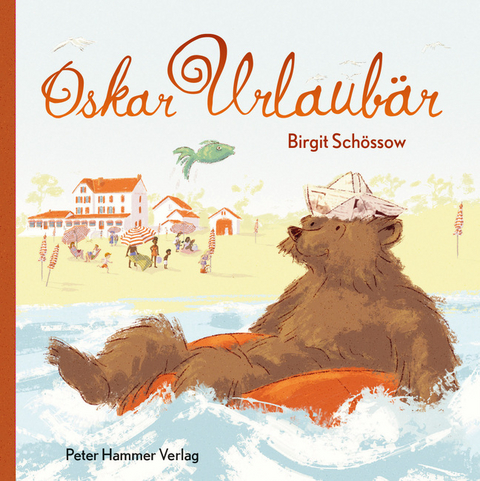 Oskar Urlaub&auml;r - Birgit Sch&ouml;ssow
