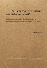 "&hellip; mit ebenso viel Tatkraft wie Liebe zur Musik" - Verena Liu