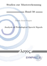 Analysis of Pathological Speech Signals - Tom&aacute;s Arias-Vergara