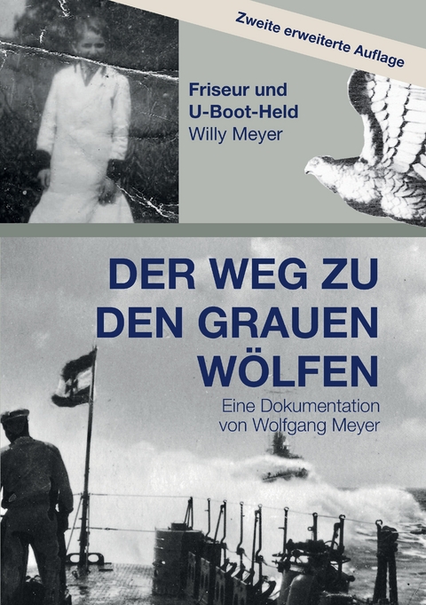Der Weg zu den Grauen W&ouml;lfen. Zweite erweiterte Auflage - Wolfgang Meyer