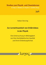 Zur Lernwirksamkeit von Erkl&auml;rvideos in der Physik - Fabian Sterzing