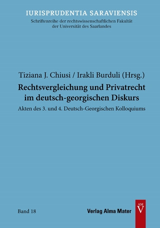 Rechtsvergleichung und Privatrecht im deutsch-georgischen Diskurs
