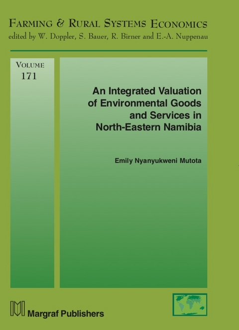 An Integrated Valuation of Environmental Goods and Services in North-Eastern Namibia - Emily Nyanyukweni Mutota