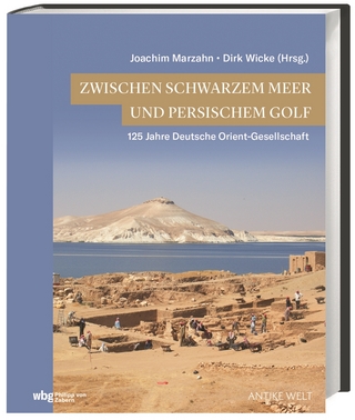 Zwischen Schwarzem Meer und Persischem Golf