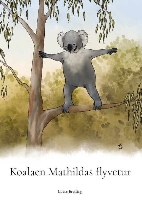 Koalaen Mathildas flyvetur - Lotte Erstling