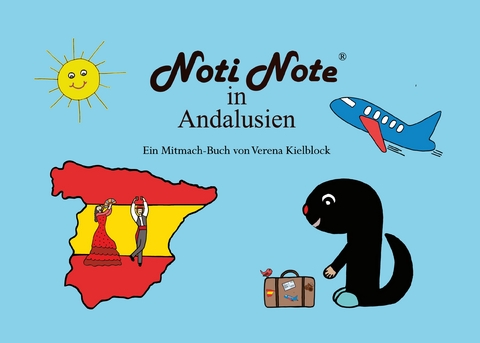 Noti Note in Andalusien - Verena Kielblock