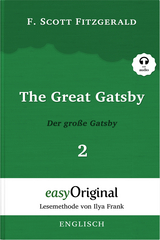 The Great Gatsby / Der gro&szlig;e Gatsby - Teil 2 (Buch + Audio-Online) - Lesemethode von Ilya Frank - Zweisprachige Ausgabe Englisch-Deutsch - F. Scott Fitzgerald