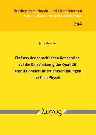 Einfluss der sprachlichen Konzeption auf die Einschätzung der Qualität instruktionaler Unterrichtserklärungen im Fach Physik