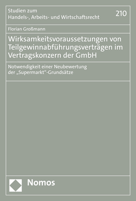 Wirksamkeitsvoraussetzungen von Teilgewinnabf&uuml;hrungsvertr&auml;gen im Vertragskonzern der GmbH - Florian Gro&szlig;mann