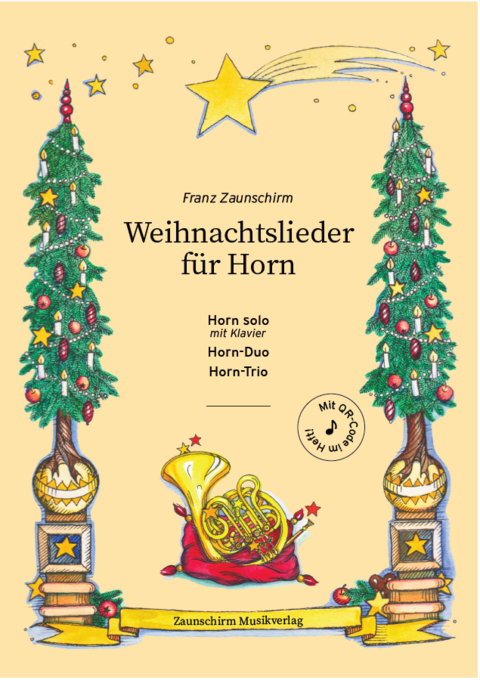 Weihnachtslieder f&uuml;r Horn - Franz Zaunschirm