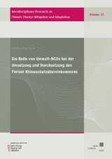 Die Rolle von Umwelt-NGOs bei der Umsetzung und Durchsetzung des Pariser Klimaschutz&uuml;bereinkommens - Kathleen Pauleweit
