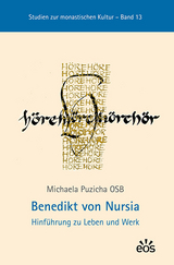 Benedikt von Nursia - Michaela Puzicha