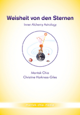 Weisheit von den Sternen - Chia Mantak, Christine Harkness-Giles