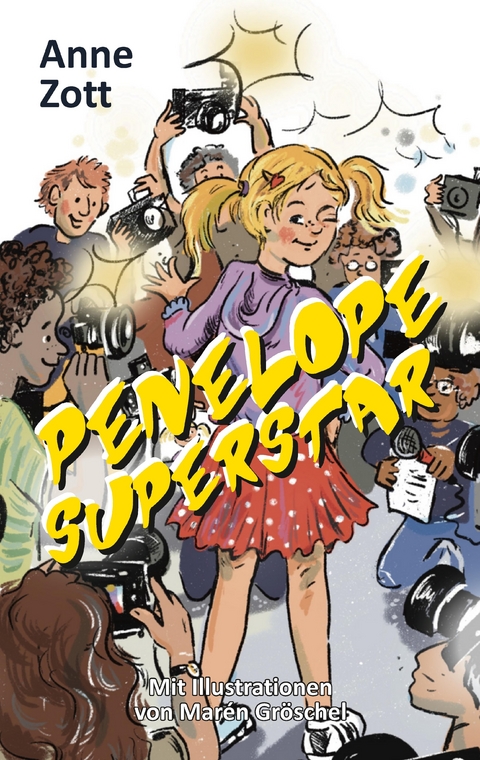 Penelope Superstar - Anne Zott
