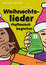 Weihnachtslieder rhythmisch begleiten