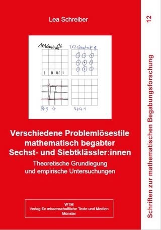 Verschiedene Problemlösestile mathematisch begabter Sechst- und Siebtklässler:innen