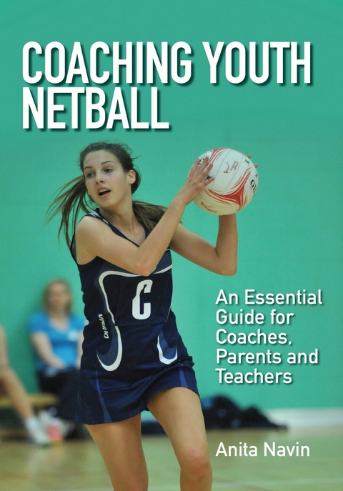Coaching Youth Netball -  Anita Navin